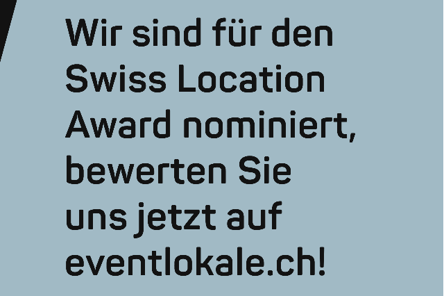 Text für Nominierung zum Swiss Location Award.